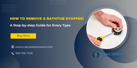 How to Remove a Bathtub Stopper: A Step-by-Step Guide for Every Type