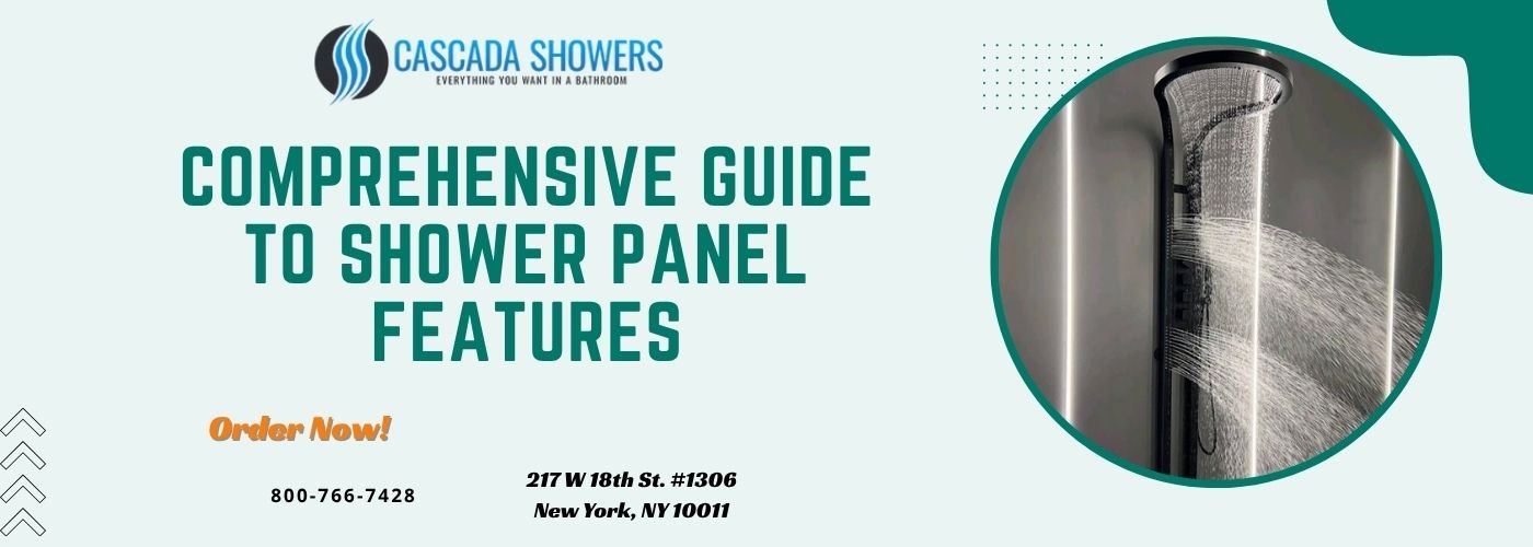Comprehensive Guide to Shower Panel Features