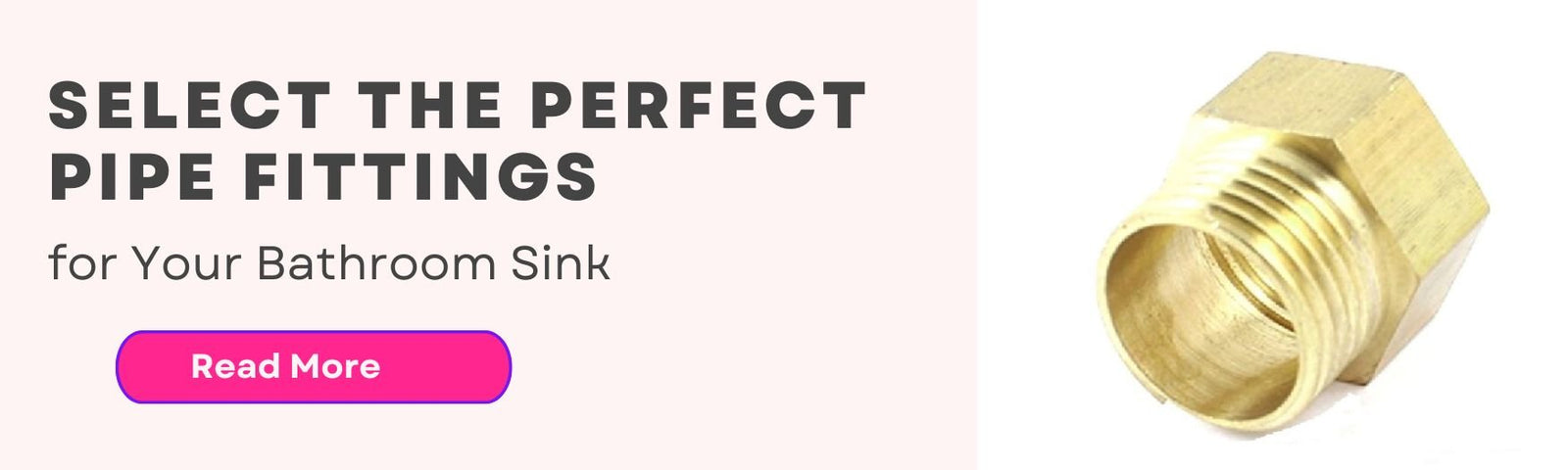 How to Select the Perfect Pipe Fittings for Your Bathroom Sink - Cascada Showers