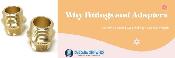 Bathroom Fittings & Adapters: Essential for Renovations