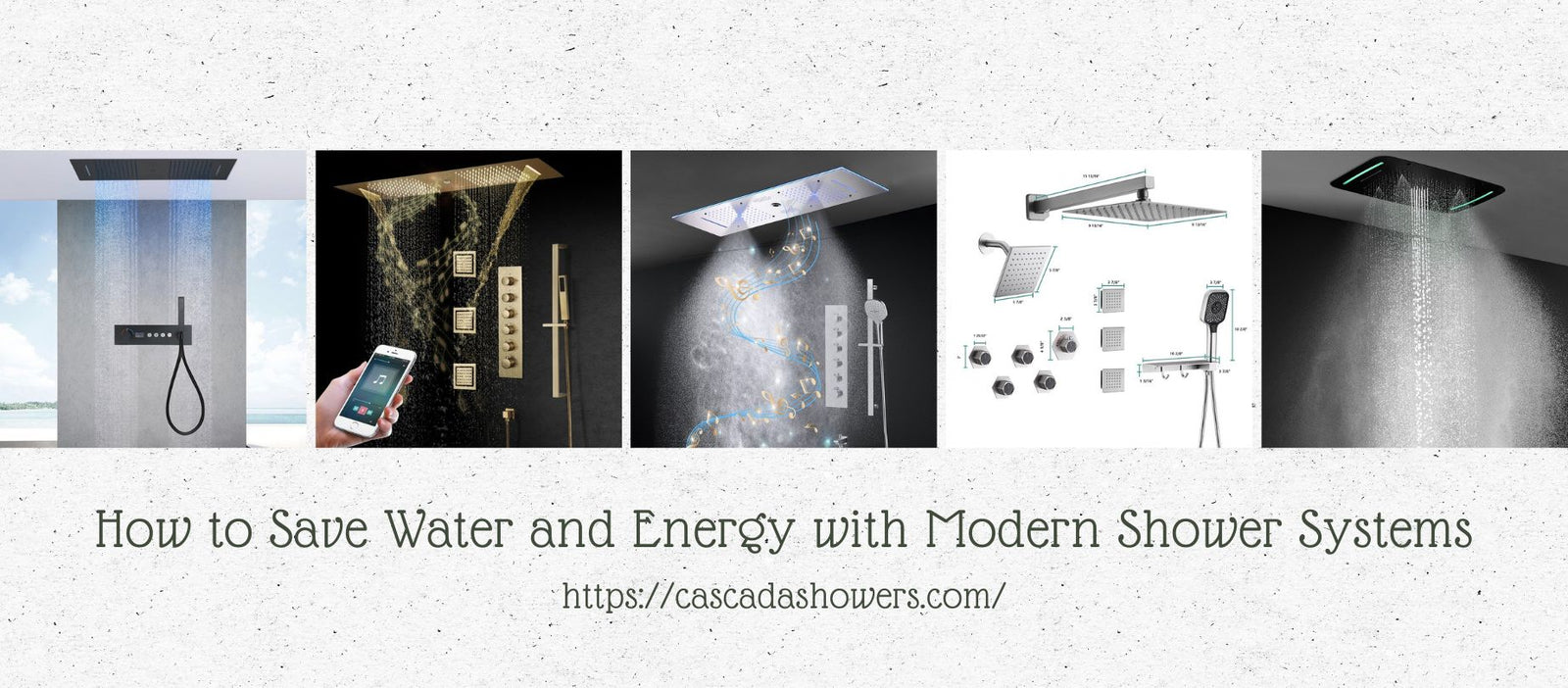 How to Save Water and Energy with Modern Shower Systems - Cascada Showers