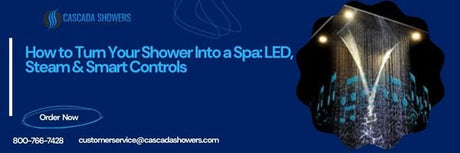 How to Turn Your Shower Into a Spa: LED, Steam & Smart Controls