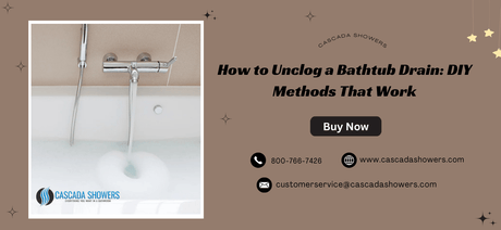 How to Unclog a Bathtub Drain: DIY Methods That Work