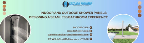 Indoor and Outdoor Shower Panels (Designing Seamless Bathroom Experience)