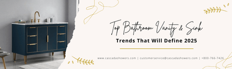 Top Bathroom Vanity & Sink Trends That Will Define 2025